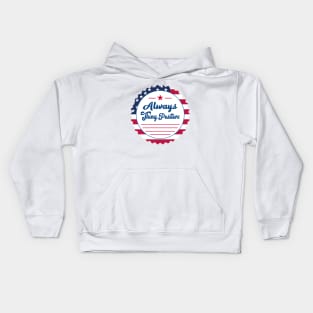 Always thing positive Kids Hoodie